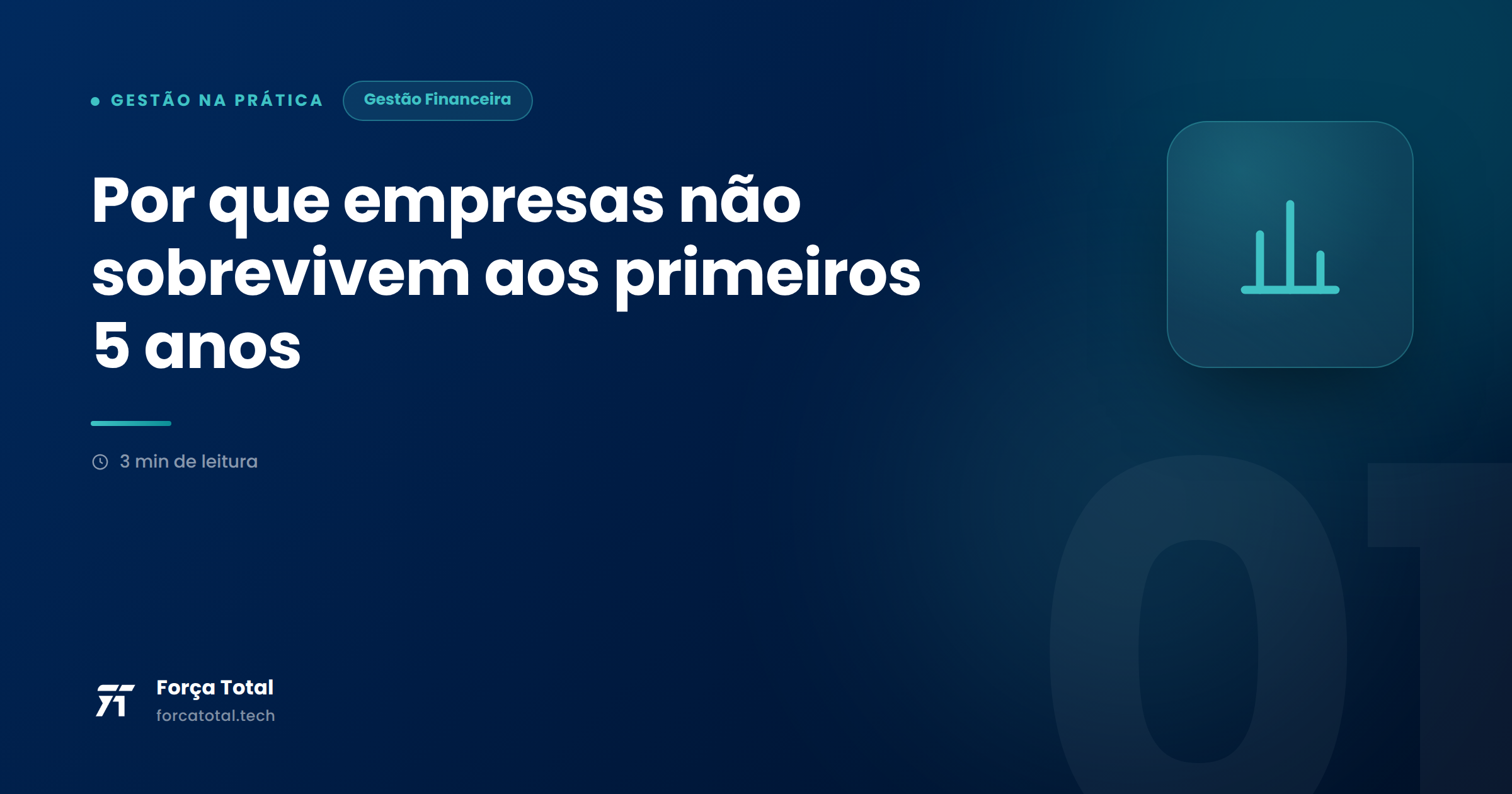 Gestão na Prática #01 — Por que tantas empresas não sobrevivem aos primeiros 5 anos (e o que fazer diferente)